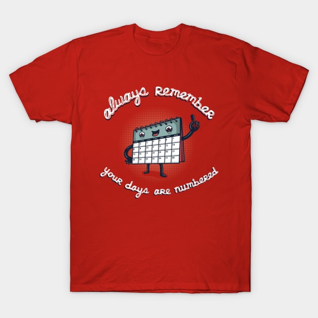 A Friendly Reminder T-Shirt by Made With Awesome